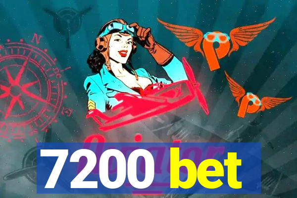 7200 bet